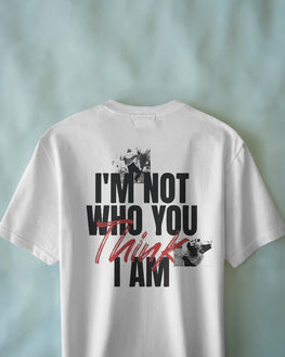 Unisex Short Sleeve T-Shirt: I'm not who you think
