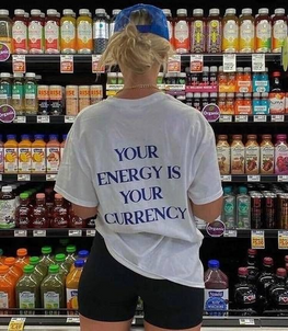 Unisex Short Sleeve T-shirt: Energy is currency