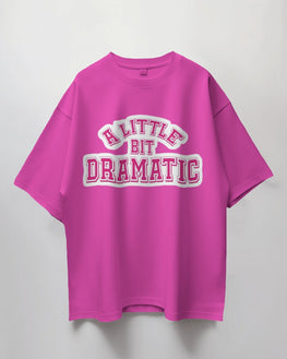 Feminine Short Sleeve T-Shirt: A Little Bit Dramatic